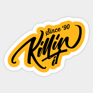 killin it! Sticker